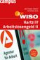 WISO: Hartz IV - Arbeitslosengeld II