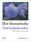 Der literarische Gartenkalender 2013