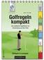 Golfregeln kompakt. Ausgabe 2012-2015.