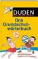 Duden - Das Grundschulwörterbuch