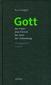 Gott - der Vater Jesu Christi: der Gott der Vollendung