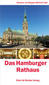 Das Hamburger Rathaus