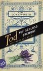 [Mary L. Longworth: Tod auf Schloss Bremont]