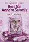 Beni Bir Annem Sevmis