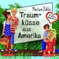 Traumküsse aus Amerika