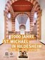 1000 Jahre St. Michael in Hildesheim