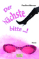 Der Nächste, bitte ...!