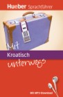 [Juliane For&szlig;mann, Hanni Geiger: Mit Kroatisch unterwegs]