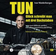 TUN ' Glück schreibt man mit drei Buchstaben