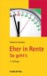 Eher in Rente