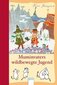 Die Mumins. Muminvaters wildbewegte Jugend