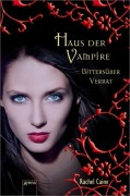 Haus der Vampire 07. Bittersüßer Verrat