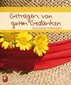 Getragen von guten Gedanken