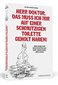 Herr Doktor, das muss ich mir auf einer schmutzigen Toilette geholt haben!