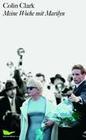 [Colin Clark: Meine Woche mit Marilyn]