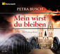Mein wirst du bleiben