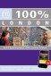 100 % London