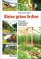 Kleine grüne Archen