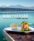 Die besten Rezepte vom Wörthersee