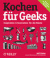 Kochen für Geeks