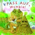 Pass auf Wombie