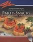 Home Cooking: Party-Snacks, Tapas, Häppchen, Fingerfood