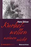 Kurbelwellen weinen nicht