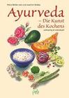 [Petra M&uuml;ller-Jani, Joachim Skibbe: Ayurveda - Die Kunst des Kochens]