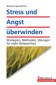 Stress und Angst überwinden