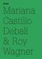 Mariana Castillo Deball & Roy Wagner