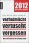 Verheimlicht - vertuscht - vergessen
