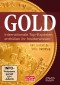 Gold: 7 internationale Top-Experten enthüllen ihr Insiderwissen