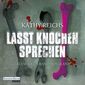 Lasst Knochen sprechen