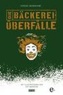 [Haruki Murakami: Die B&auml;ckerei&uuml;berf&auml;lle]