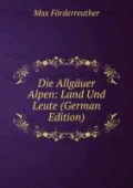 Die Allgäuer Alpen