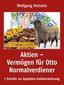 Aktien - Vermögen für Otto Normalverdiener