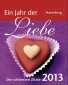 Ein Jahr der Liebe 2013 Mini-Geschenkkalender