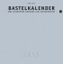 Bastelkalender 2013 silber, groß