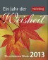 Ein Jahr der Weisheit 2013 Mini-Geschenkkalender