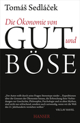 Die Ökonomie von Gut und Böse