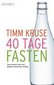 40 Tage Fasten
