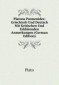 Platons Parmenides: Griechisch Und Deutsch Mit Kritischen Und Erklärenden Anmerkungen (German Edition)