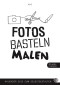 Fotos Malen Basteln weiß A4 2013