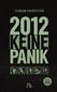2012 Keine Panik
