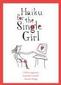 Haiku for the Single Girl