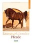Pferde 2013. Literatur-Wochenkalender