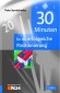 30 Minuten für die erfolgreiche Positionierung