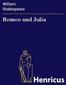 Romeo und Julia