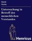 Untersuchung in Betreff des menschlichen Verstandes