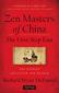 Zen Masters of China: The First Step East